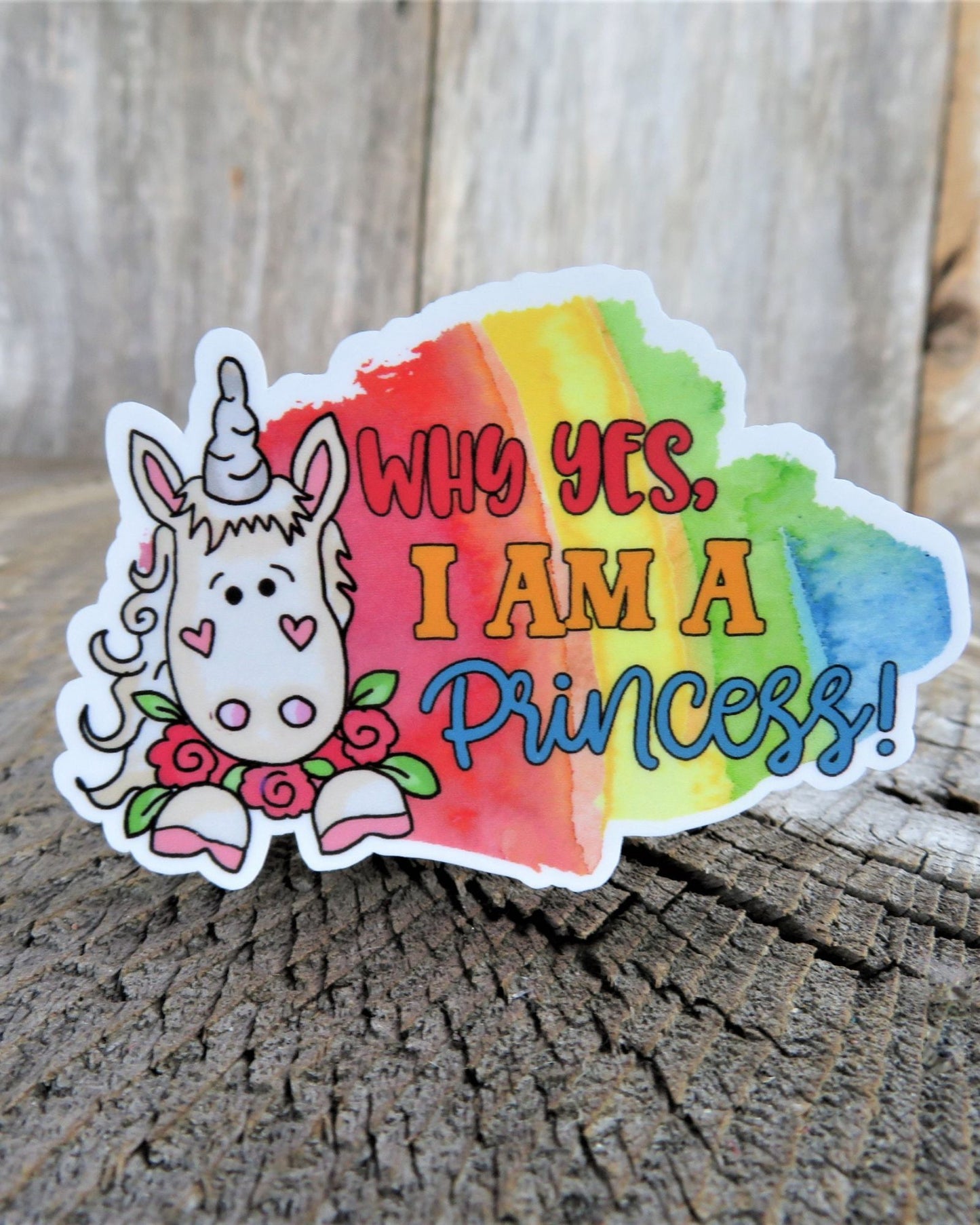 Rainbow Unicorn Sticker I Am A Princess Decal Funny Waterproof Sarcastic Car Water Bottle Laptop