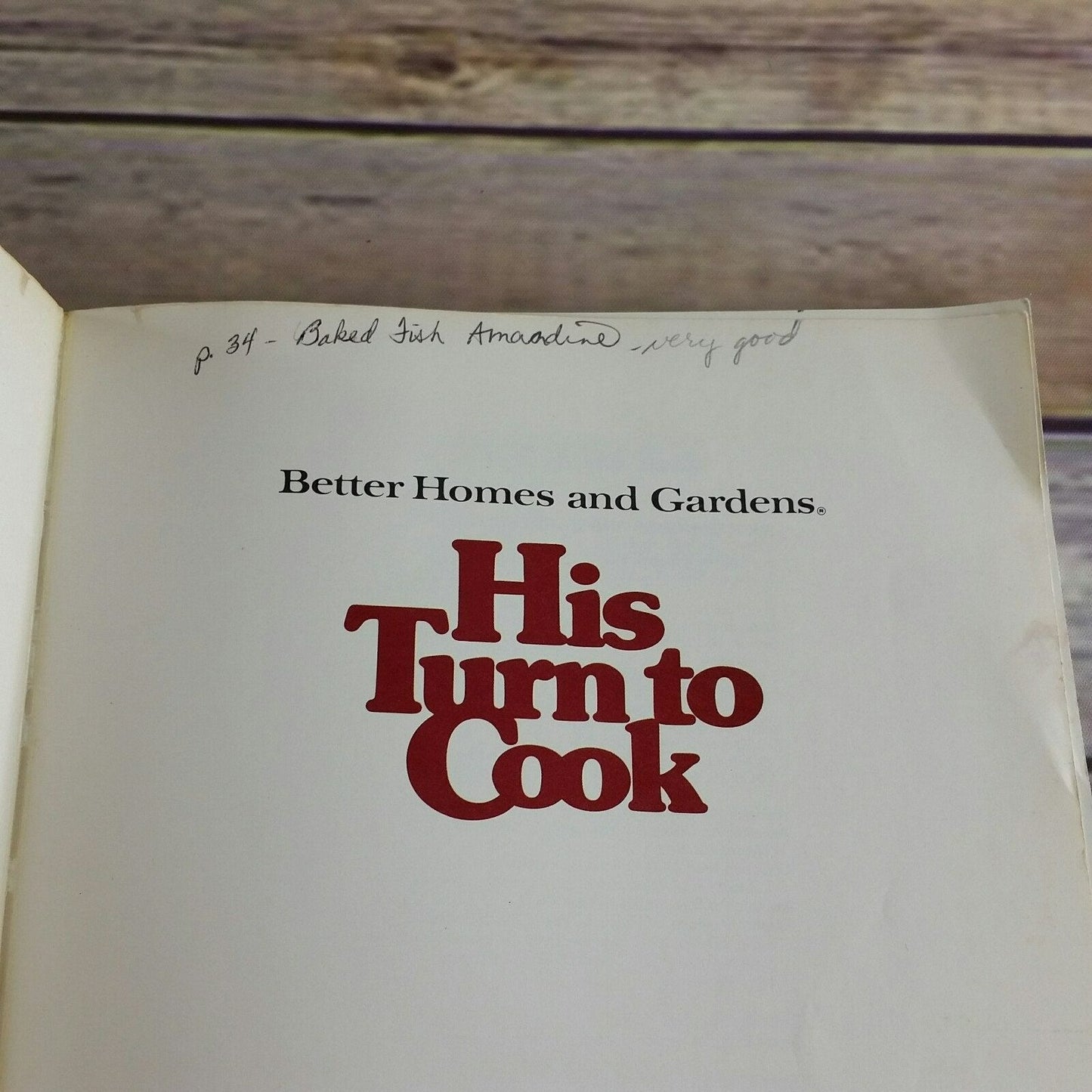 Vintage Mens Cookbook His Turn to Cook Recipes for Men 1983 Paperback Better Homes and Gardens