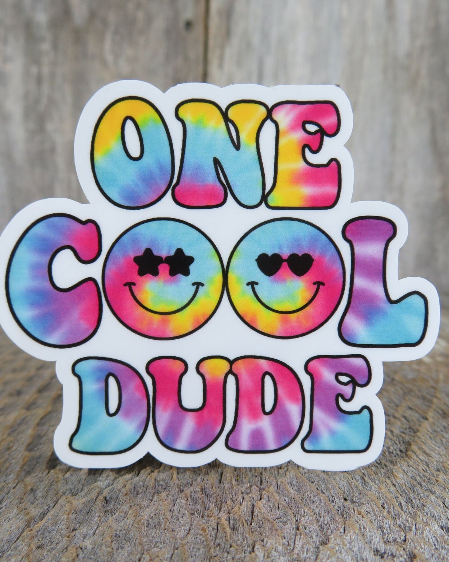 One Cool Dude Sticker Happy Full Color Positive Saying Tie Dye Water Bottle