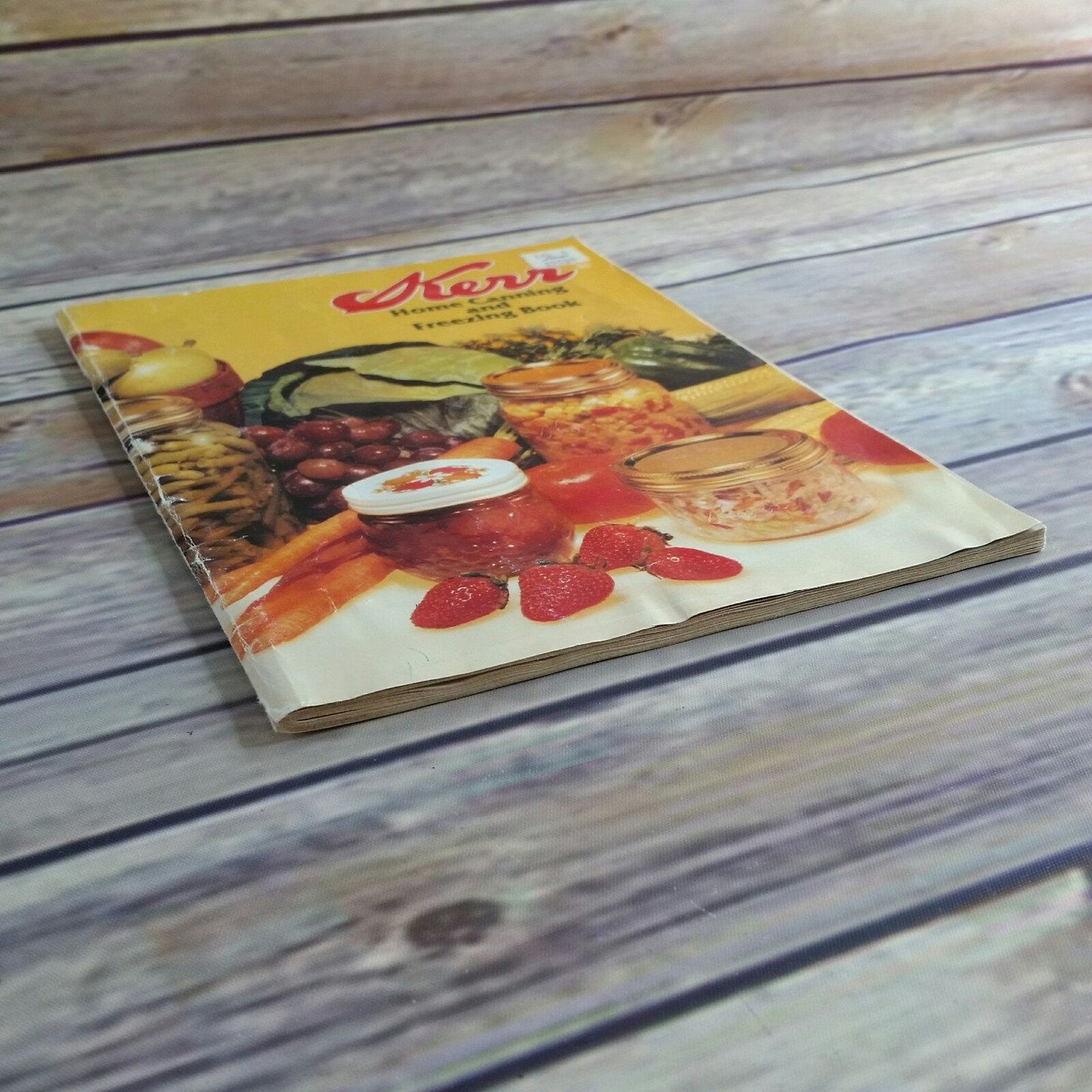 Vintage Kerr Home Canning and Freezing Cookbook Recipes Booklet 1983 Paperback