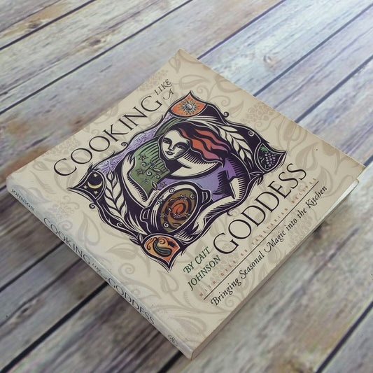 Vintage Vegetarian Cookbook Cooking Like a Goddess 1997 Cait Johnson 80 Vegetarian Recipes Paperback Seasonal Magic into the Kitchen