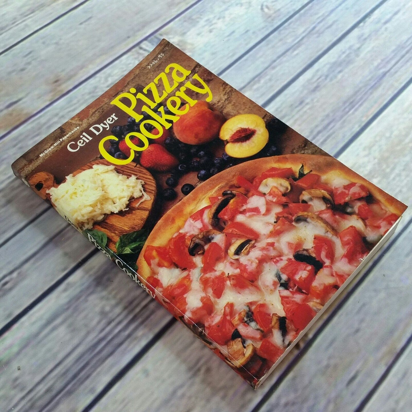 Vintage Cookbook Pizza Cookery Recipes 1984 Ceil Dyer Paperback Pizza Breads Dough Sauces Toppings Appetizer Pizzas Double Quick