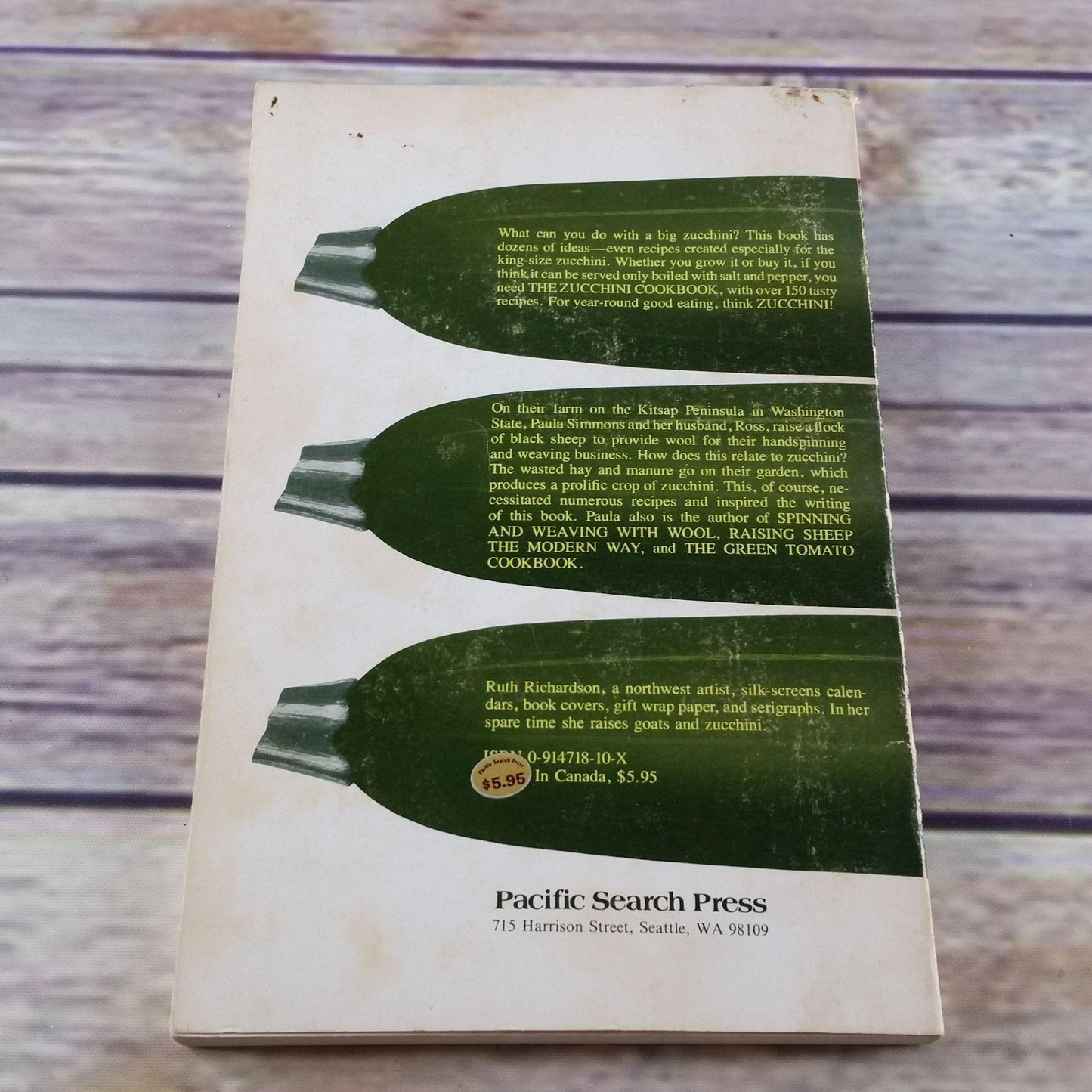 Vintage Zucchini Cookbook Paula Simmons 1978 3rd Printing Dips Spreads Casserole Desserts Pickles and Relishes