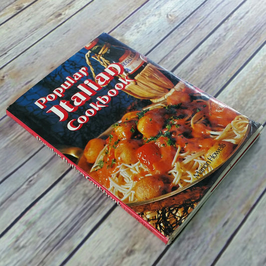 Vintage Popular Italian Cookbook Italian Cooking Recipes 1977 Hardcover Marion Howells Salads Soups Vegetables Sauces Desserts