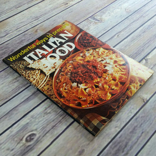 Vintage Italian Cookbook 1978 Wonderful Ways to Prepare Italian Food Jo Ann Shirley Italian Recipes Paperback