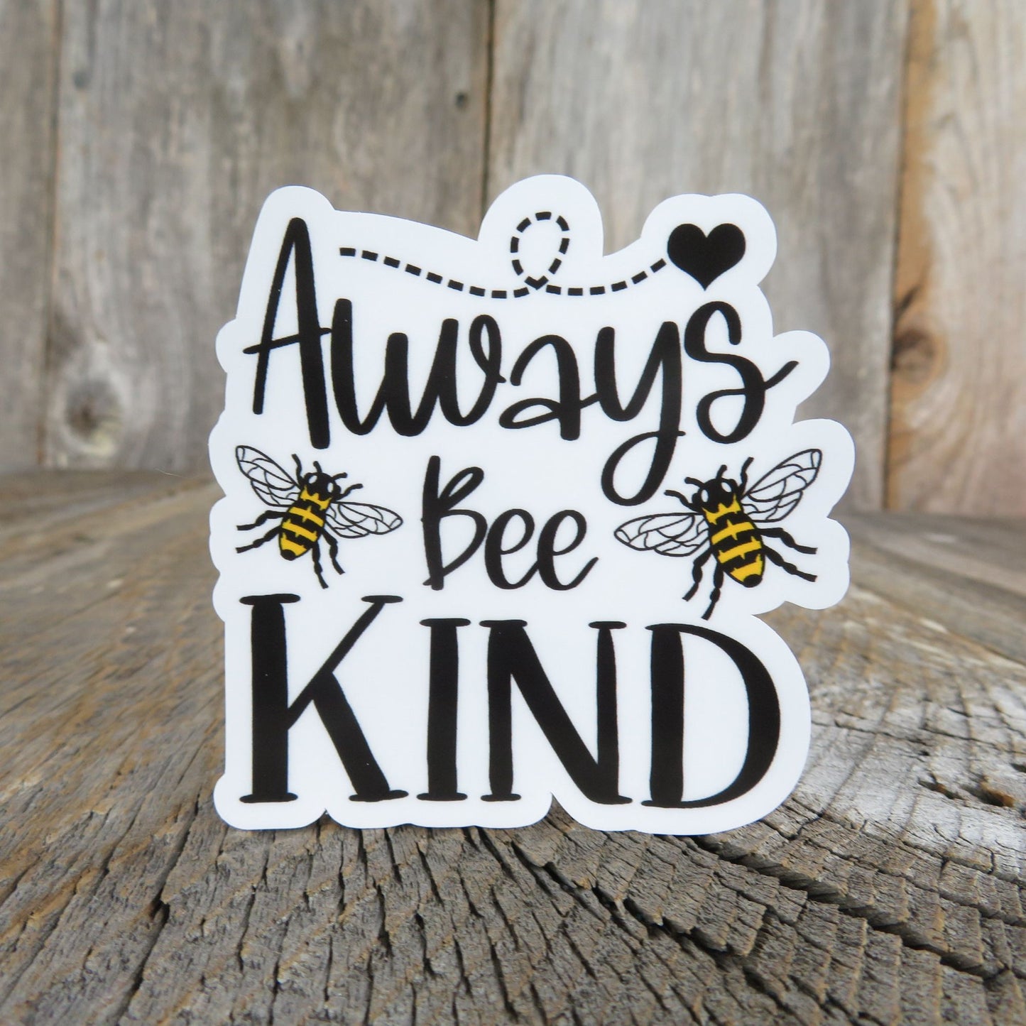 Always Bee Kind Sticker Bumblebee Black and Yellow Waterproof Gardener Bugs Water Bottle Laptop