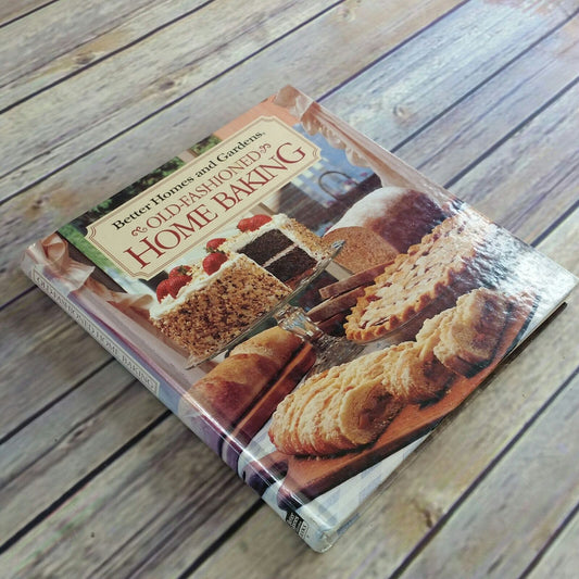 Vintage Cookbook Old Fashioned Home Baking Recipes 1990 Better Homes and Gardens Hardcover NO Dust Jacket 1990s