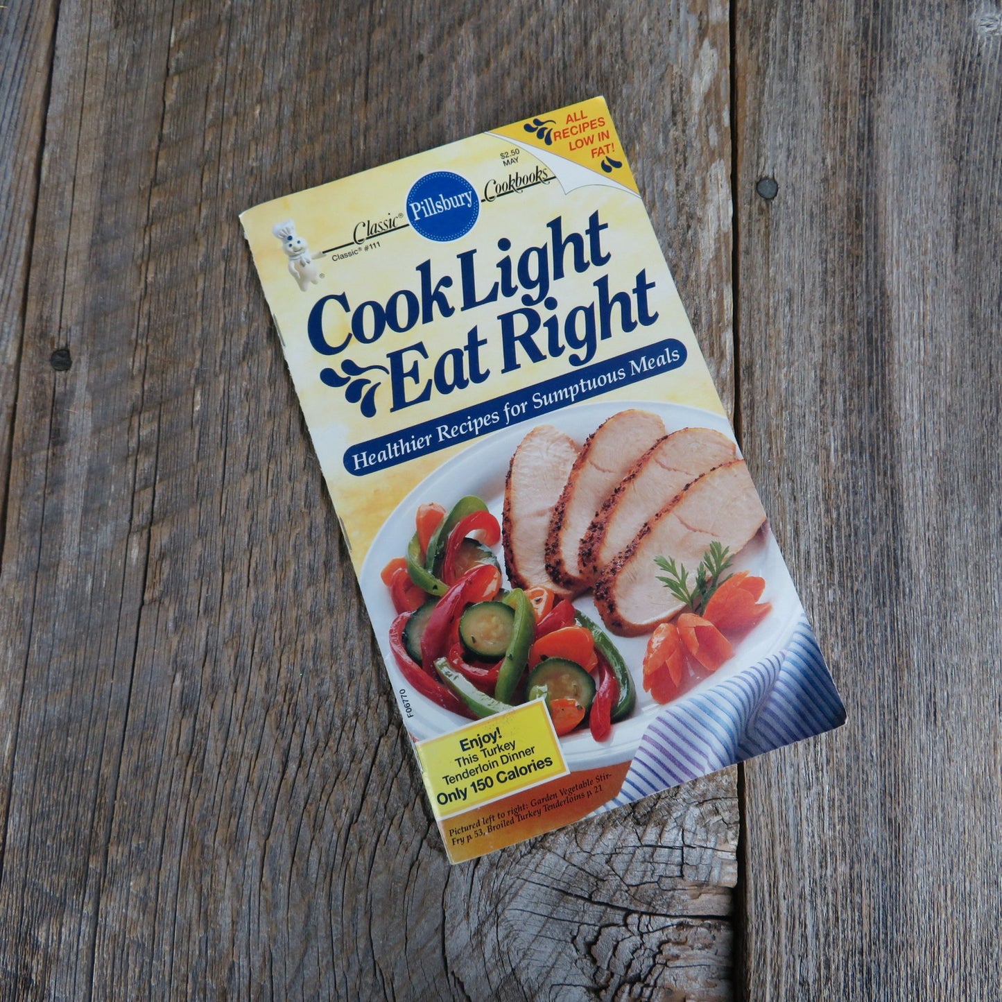 Cook Light Eat Right Cookbook Pillsbury Classic Healthy Recipes Pamphlet Grocery Store Booklet 1990