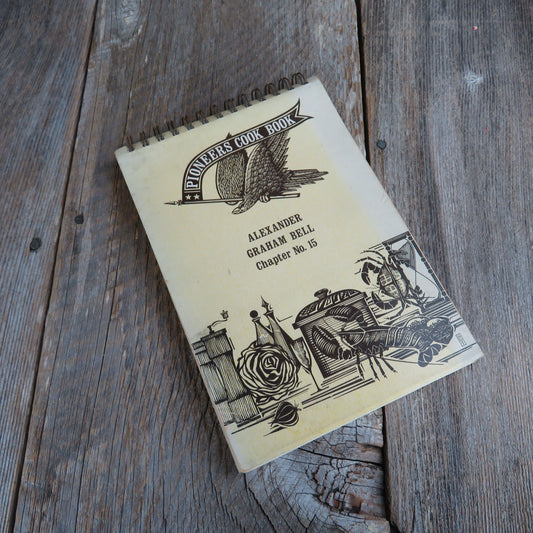 Telephone Pioneers of America Cookbook Alexander Graham Bell Chapter # 15 Spiral Bound 1968 Lithograph