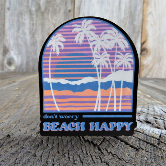 Don't Worry Beach Happy Sticker Summer Ocean Retro Colored Decal Palm Tree Waterproof Souvenir Car Water Bottle Laptop