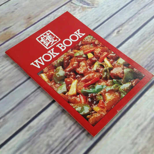 Vintage Wok Cookbook Wok Book Chopstick Cookery Recipes Paperback Booklet 1982 Cleaning Cooking Deep Frying Stewing Steaming - At Grandma's Table
