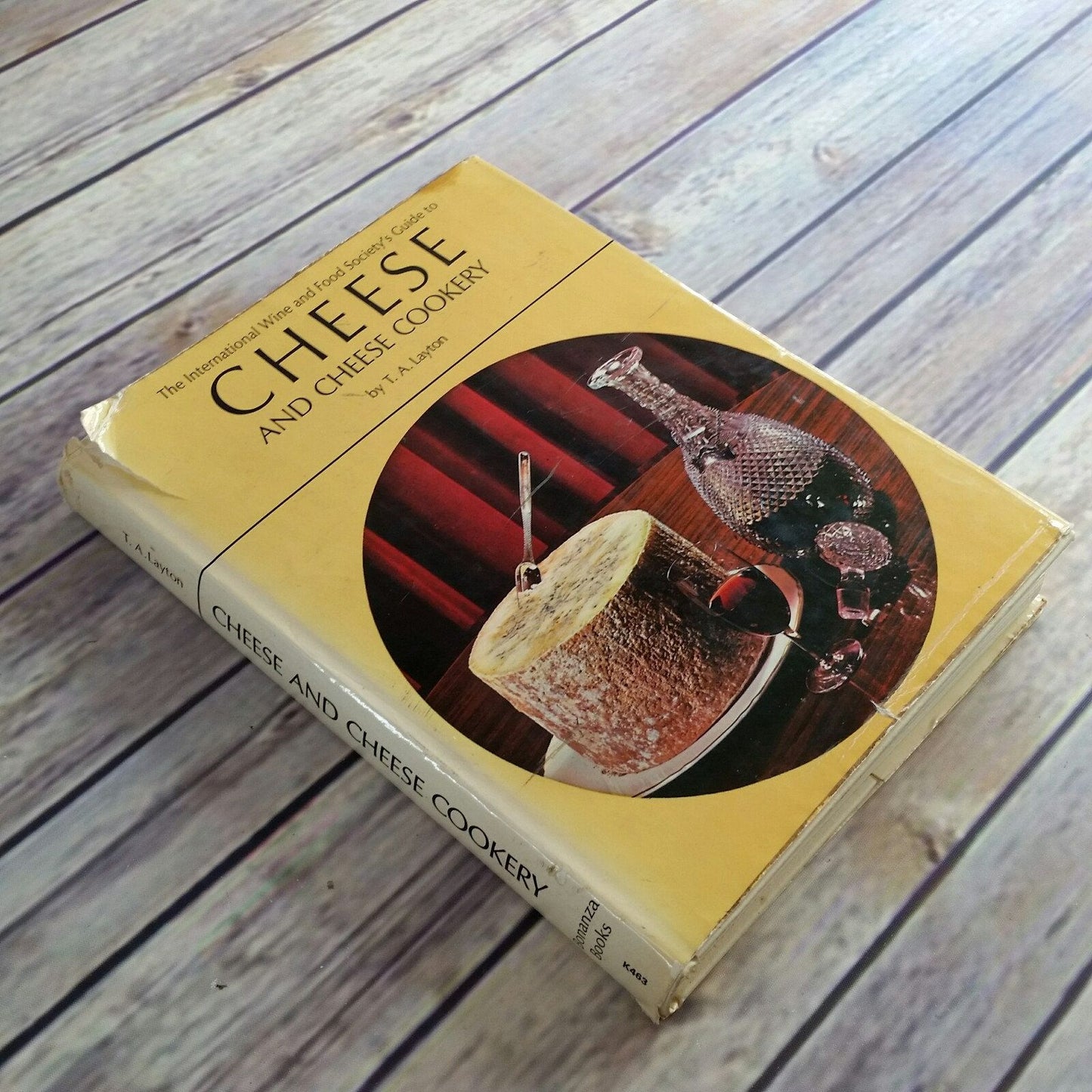 Vintage Cookbook Cheese Cookery Recipes 1971 TA Layton 1970s Wine and Food Society Guide WITH Dust Jacket