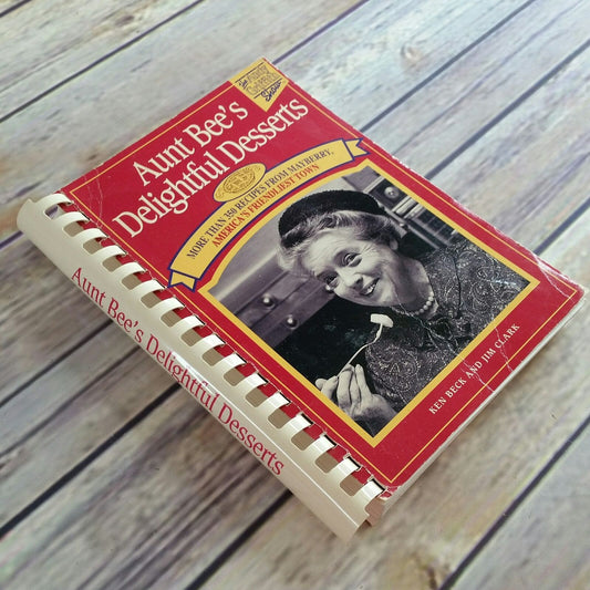 Vintage Cookbook Aunt Bee's Delightful Desserts Andy Griffith Show 1996 CASA Spiral Bound