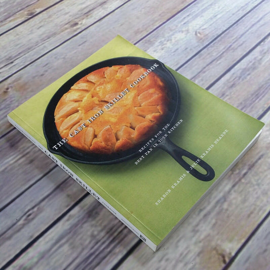 The Cast Iron Skillet Cookbook 2004 Cast Iron Recipes Kramis 2004 Paperback