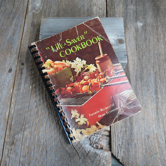 Vintage Life Saver Cookbook Favorite Recipes of Home Economics Teachers Spiral Bound Time Saver Quick Recipes