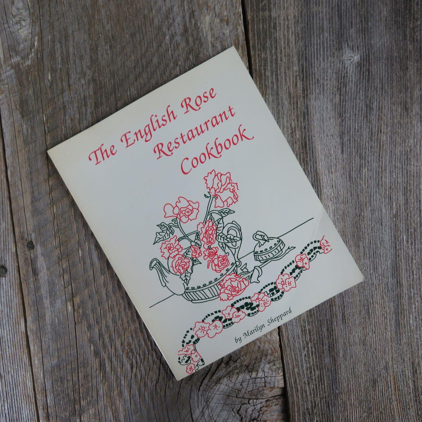 Vintage California Restaurant Cookbook The English Rose Marilyn Sheppard San Francisco Bay Area 1987