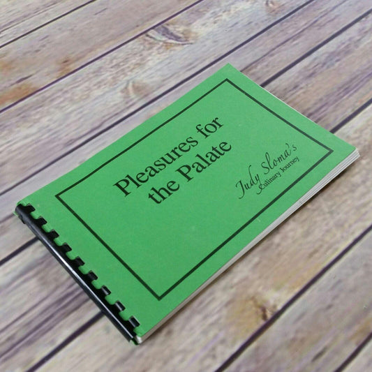 Vintage California Cookbook Pleasures for the Palate Humboldt Sponsors Judy Sloma 1999