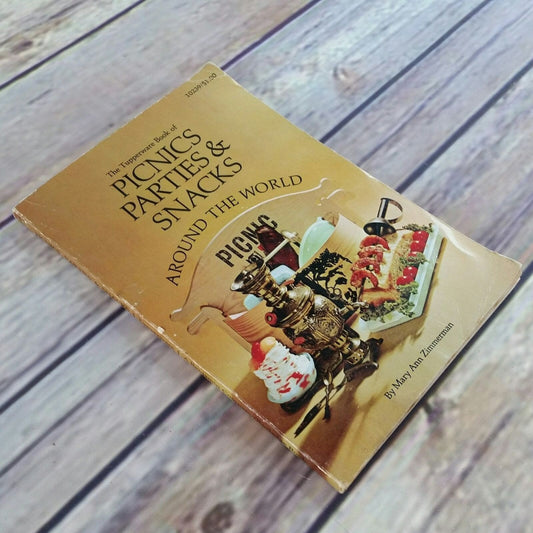 Vintage Cookbook Tupperware Picnics Parties and Snacks Around the World 1967 Recipes Paperback Book