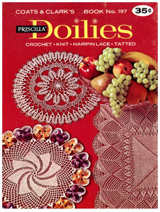 Vintage Crochet Doily Patterns Priscilla Doilies Knit Hairpin Lace Tatted Coats & Clark's Book No. 197  Downloadable PDF Instructions - At Grandma's Table