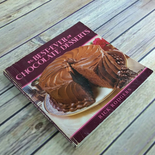 Vintage Cookbook Best Ever Chocolate Desserts Recipes Paperback Rick Rodgers 1992