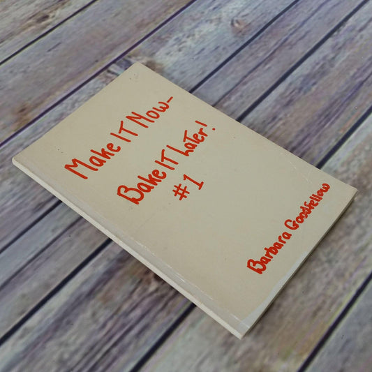 Vintage Cookbook Make It Now Bake it Later Barbara Goodfellow 1958 Handwritten Arlington Virginia #1