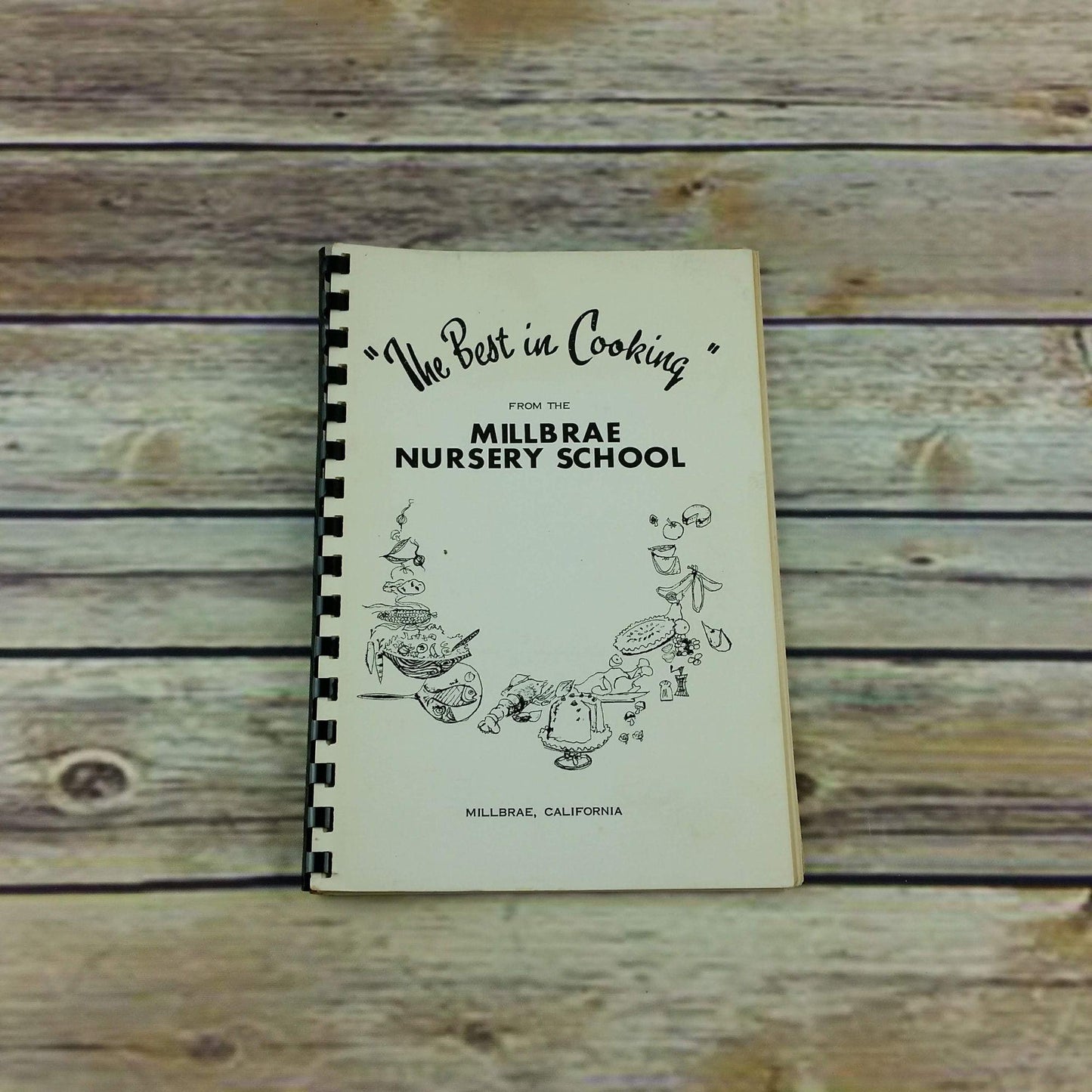 Vintage California Cookbook The Best in Cooking Millbrae Nursery School 1968 Ads