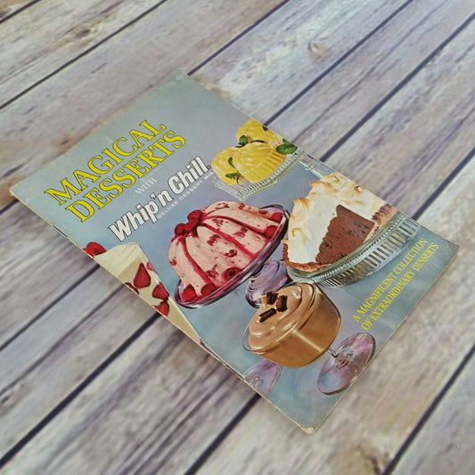 Vintage Cookbook Whip N Chill Magical Desserts Recipes 1965 Hardcover Promo Book Deluxe Dessert Mix Paperback Booklet General Foods