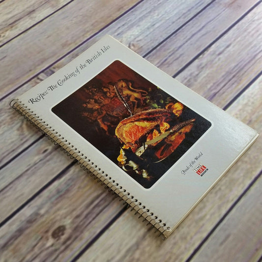 Vtg British Cookbook The Cooking of the British Isles Time Life Books Foods of the World 1969 Spiral Bound Great Britain Islands