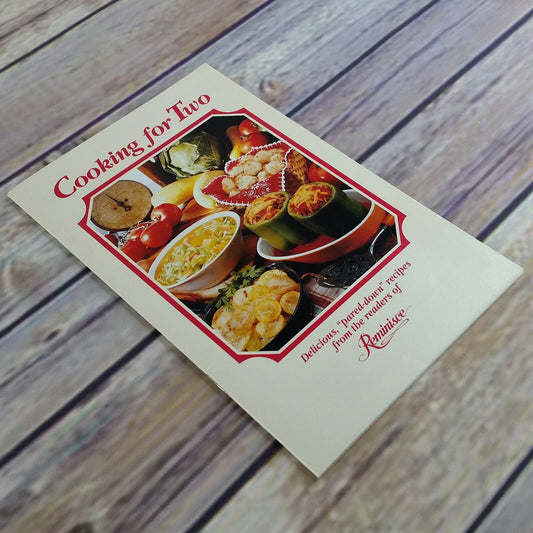 Vintage Cookbook Cooking for Two Recipes Pared Down Recipes for the Readers of Reminisce 1997 Paperback Booklet