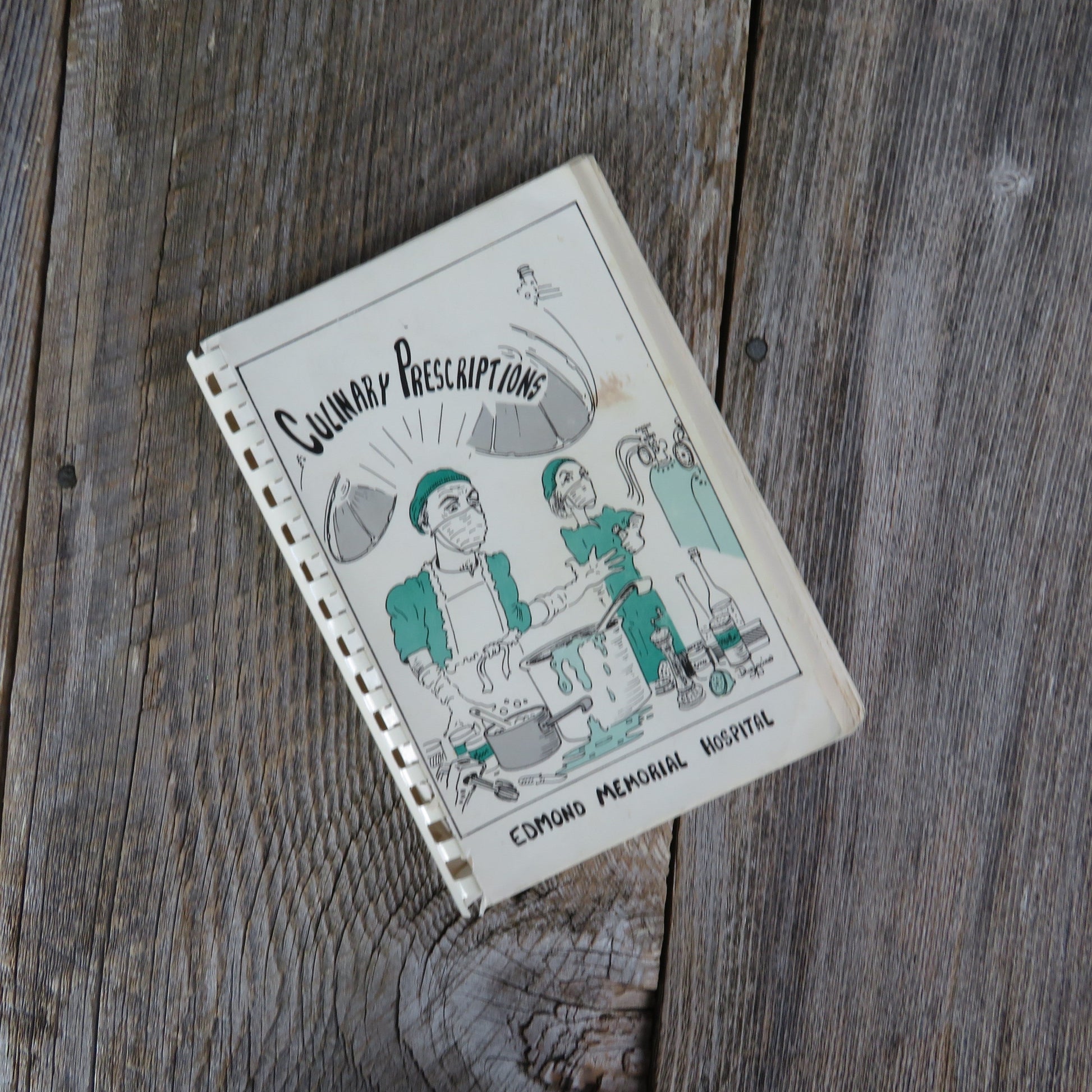 Vintage Oklahoma Cookbook Edmond Memorial Hospital Culinary Prescriptions 1980 - At Grandma's Table