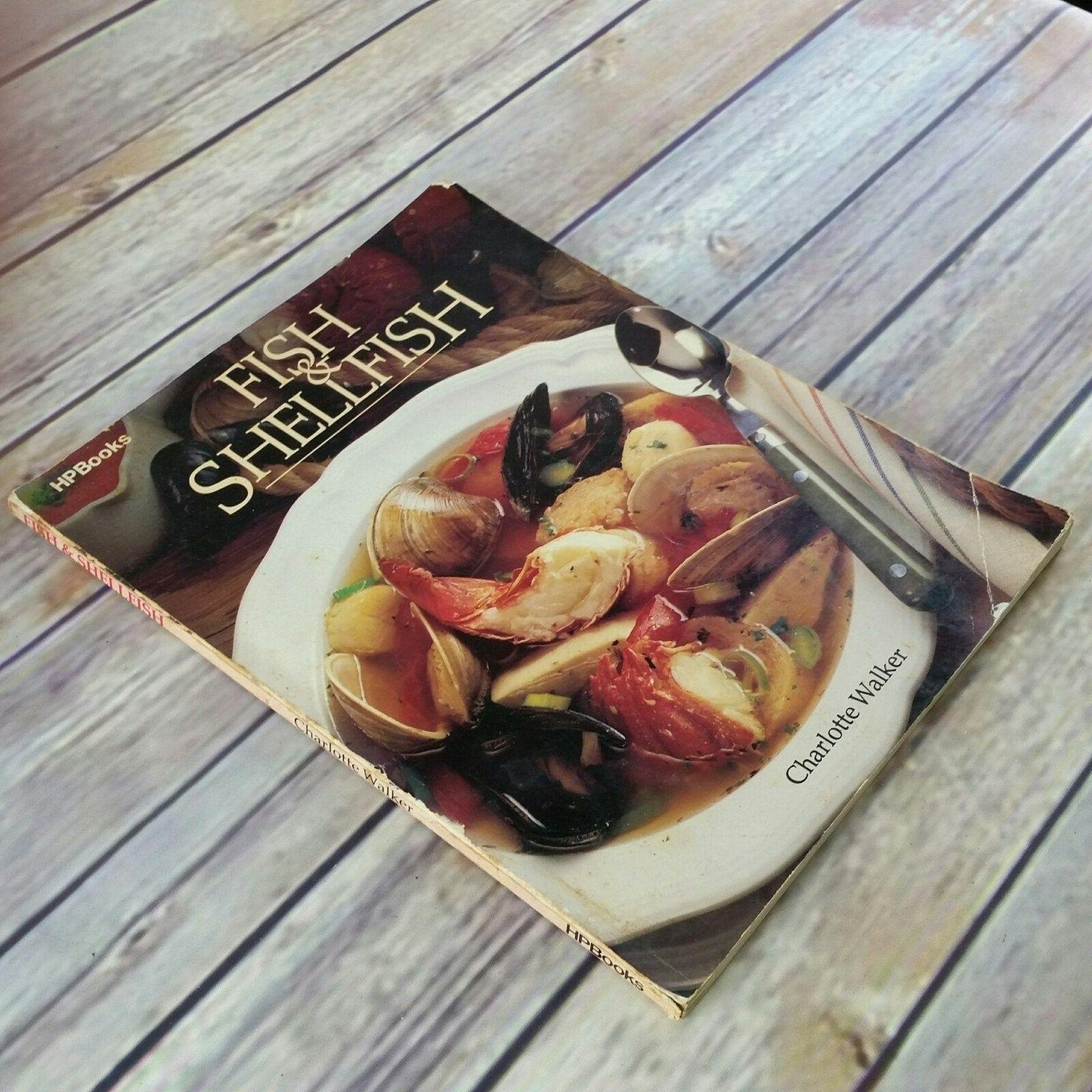 Vintage Seafood Cookbook Fish and Shellfish Seafood Recipes Charlotte Walker HPBooks Paperback 1984