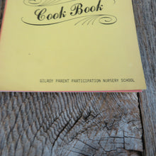 Load image into Gallery viewer, Vintage California Cookbook Gilroy Parent Participation Nursery School 1977 Advertisements - At Grandma&#39;s Table