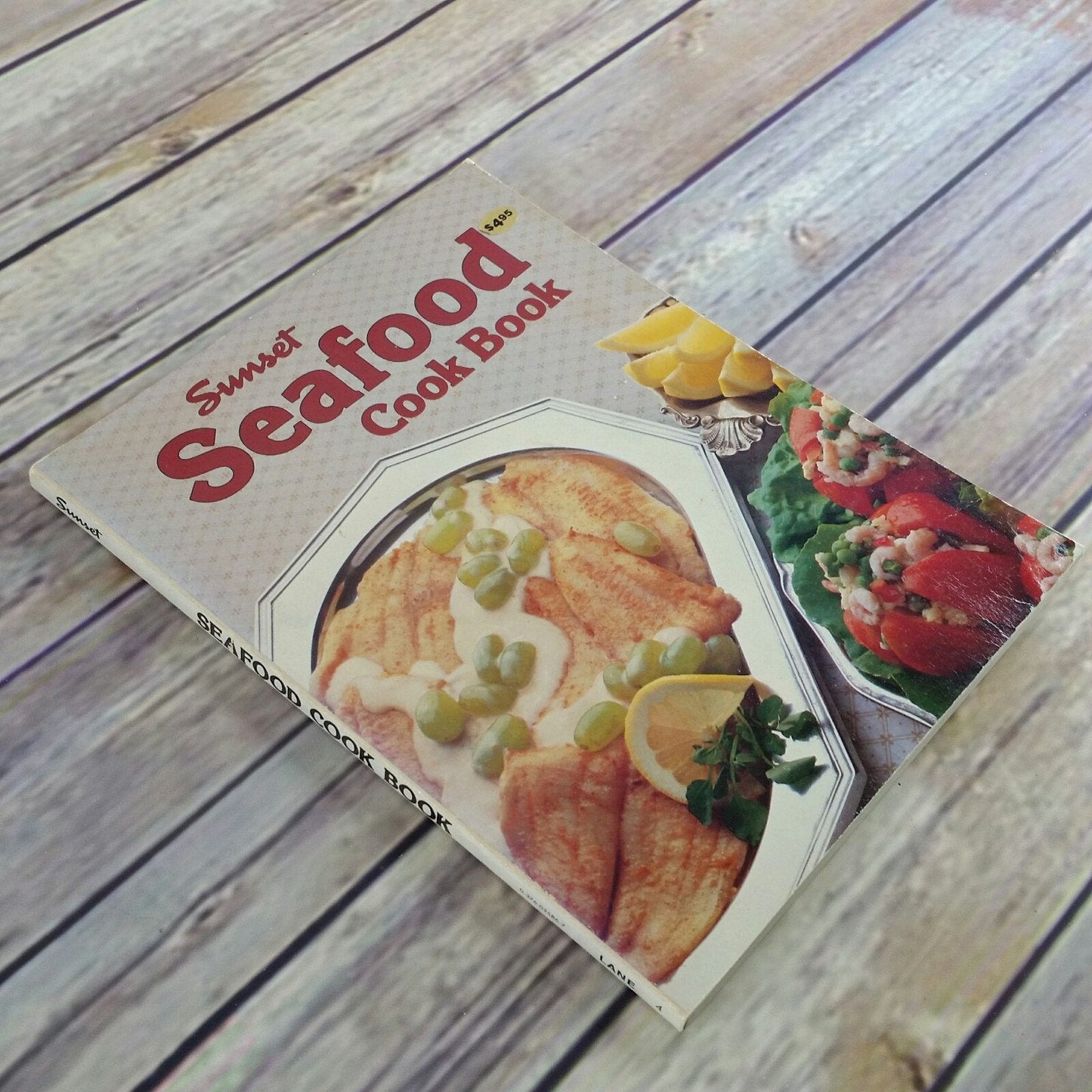 Vintage Cookbook Sunset Seafood Recipes 1981 Paperback How To Select Prepare and Cook 8 Basic Cooking Methods