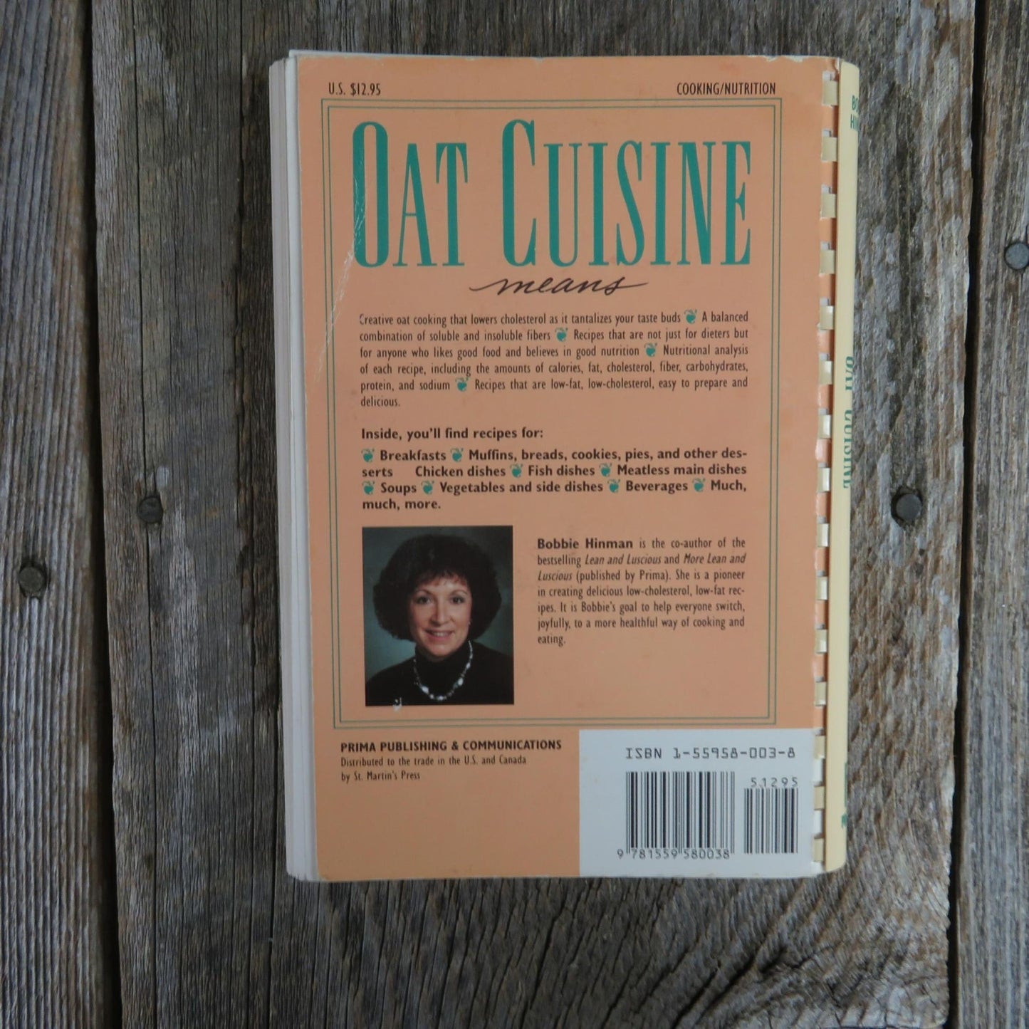 Vintage Cookbook Oat Cuisine Over 200 Delicious Recipes to Help You Lower Your Cholesterol Level Bobbie Hinman 1989