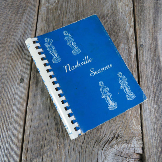Vintage Tennessee Cookbook The Junior League of Nashville Seasons 1974